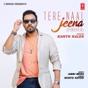 Tere Naal Jeena (Forever) - Kanth Kaler & Jassi Bros.