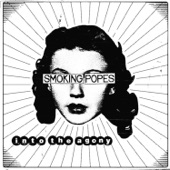 Smoking Popes - Amanda My Love