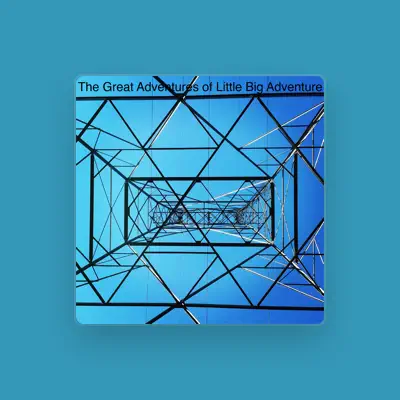 Listen to Little Big Adventure, watch music videos, read bio, see tour dates & more!
