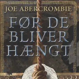 Før de bliver hængt: Den første lov 2