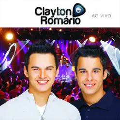 Só Tá Começando (Ao Vivo) - Clayton e Romário