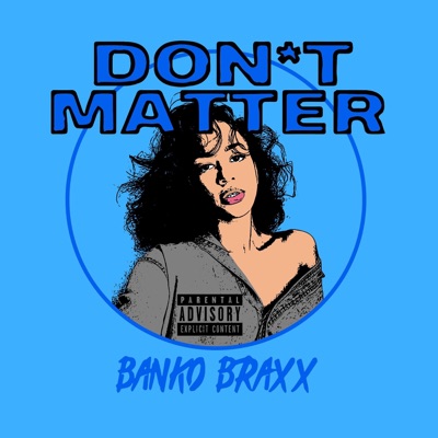 Don't Matter - Single