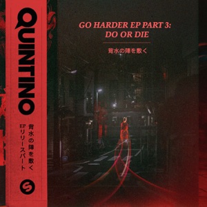 Go Harder EP, Pt. 3: Do or Die - EP