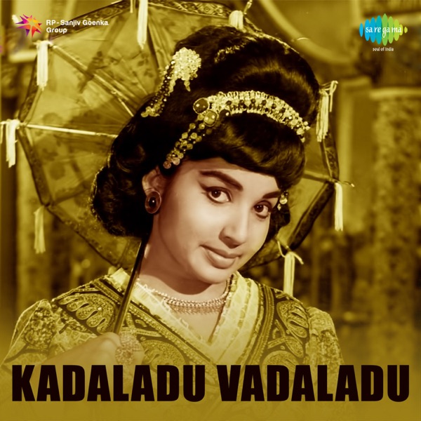 Kadaladu Vadaladu (Original Motion Picture Soundtrack)
