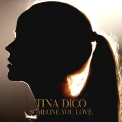 Someone You Love - Single - Tina Dico