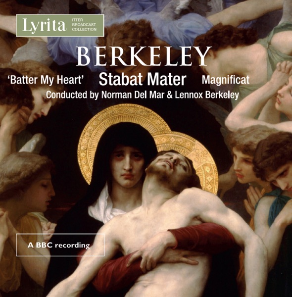 Berkeley: Stabat Mater, Batter My Heart & Magnificat (Live)