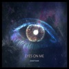 Eyes on Me - Single