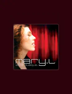 Dengarkan Mary L, tonton video musik, baca bio, lihat tanggal tur & lainnya!