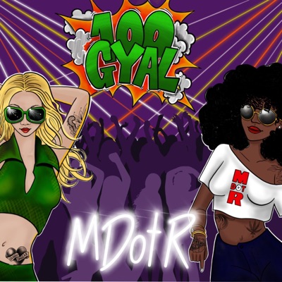 100 Gyal (Mixtape)