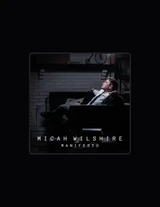 Listen to Micah Wilshire, watch music videos, read bio, see tour dates & more!