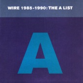 Wire 1985-1990: The A List artwork