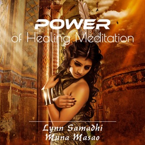 Power of Healing Meditation