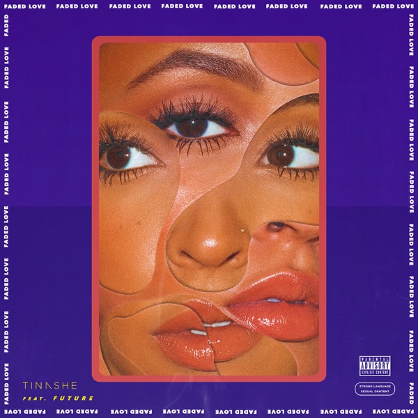 Faded Love (feat. Future) - Single - Tinashe