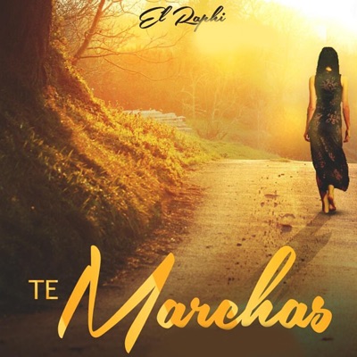 Te Marchas - Single