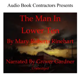 The Man in Lower Ten (Unabridged)