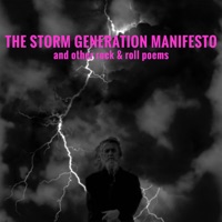 The Storm Generation Manifesto and Other Rock & Roll Poems - Ron Whitehead