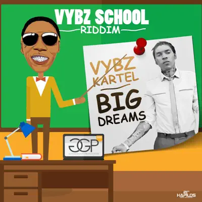 Big Dreams - Single - Vybz Kartel