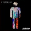 Icon It'll Be Alright - Single