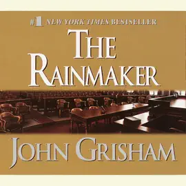 The Rainmaker: A Novel (Unabridged)