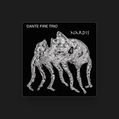 Listen to Dante Fire Trio, watch music videos, read bio, see tour dates & more!