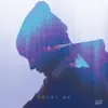Stream & download Trust Me (feat. Laenz) - Single
