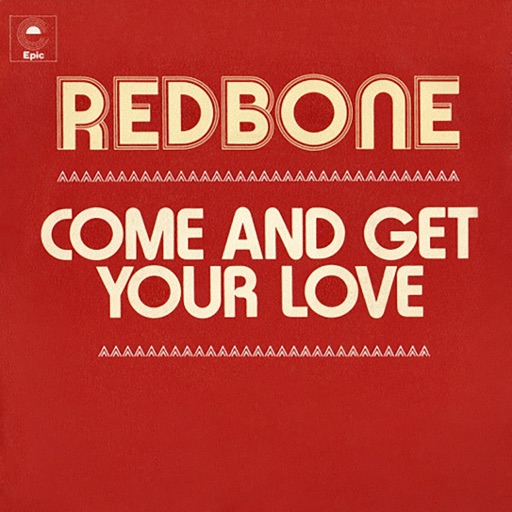 Come and Get Your Love - Single Come and Get Your Love - Single