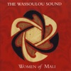 The Wassoulou Sound: Women of Mali