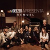 Deezer Apresenta Kemuel - Single, 2017