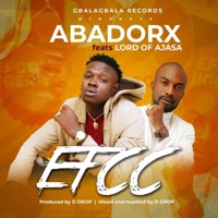 Efcc (feat. Lord of Ajasa) - Single - Abadorx