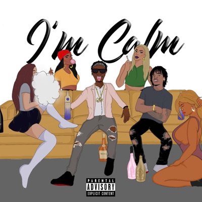 I'm Calm (feat. Rico Young) - Single