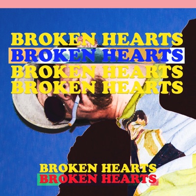 Broken Hearts - Single