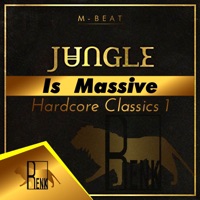Jungle is Massive: Hardcore Classics 1 - M - Beat