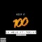 Keep It 100 (feat. Teejay) - La Melo lyrics