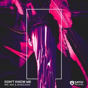 Don't Know Me - Single