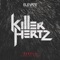 Gorilla (feat. Chris Girl Problem) - Killer Hertz lyrics
