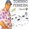 Cliente Vip - Toninho Ferreira lyrics