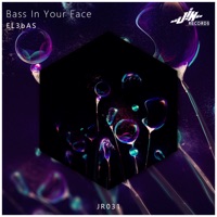 Bass in Your Face - Single - EL3bAS