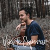 Vou Te Esperar (Ao Vivo) - Single