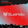 Tom Exo - Hyperspace (Extended Mix)