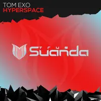 Hyperspace (Extended Mix) — Tom Exo