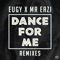 Dance For Me (Eugy X Mr Eazi) - Eugy Official & Mr Eazi lyrics