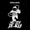 No Soy de Aquí - Single