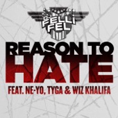 Reason to Hate (feat. Ne-Yo, Tyga & Wiz Khalifa) artwork
