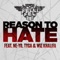 Reason to Hate (feat. Ne-Yo, Tyga & Wiz Khalifa) artwork
