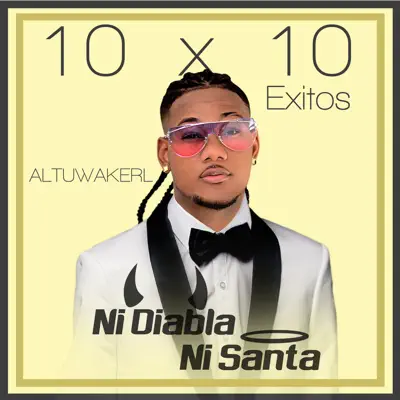 Ni Diabla Ni Santa - Single - Altuwakerl