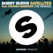 Satellites (feat. Hannah Robinson) [Asonn Remix] - Bobby Burns lyrics