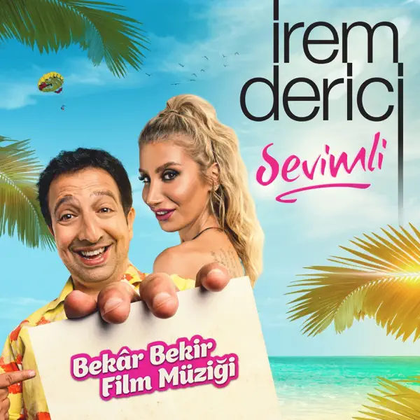 Sevimli (Bekar Bekir Orijinal Film Müziği) — İrem Derici