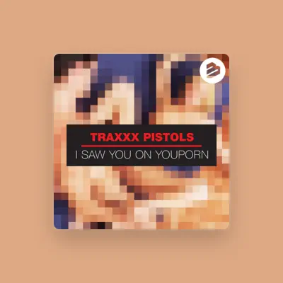 Listen to Traxxx Pistols, watch music videos, read bio, see tour dates & more!