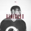 PJ5 Renegado Renegado - Single