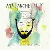 Avalanche City - Don't Fall Asleep